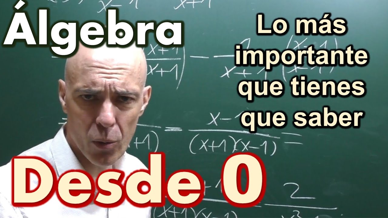 ÁLGEBRA desde Cero | Lo Más Importante y Básico Resumido en una Clase